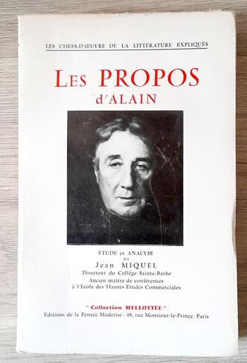 Les propos d'Alain étude choix de textes et présentation par Jean Miquel