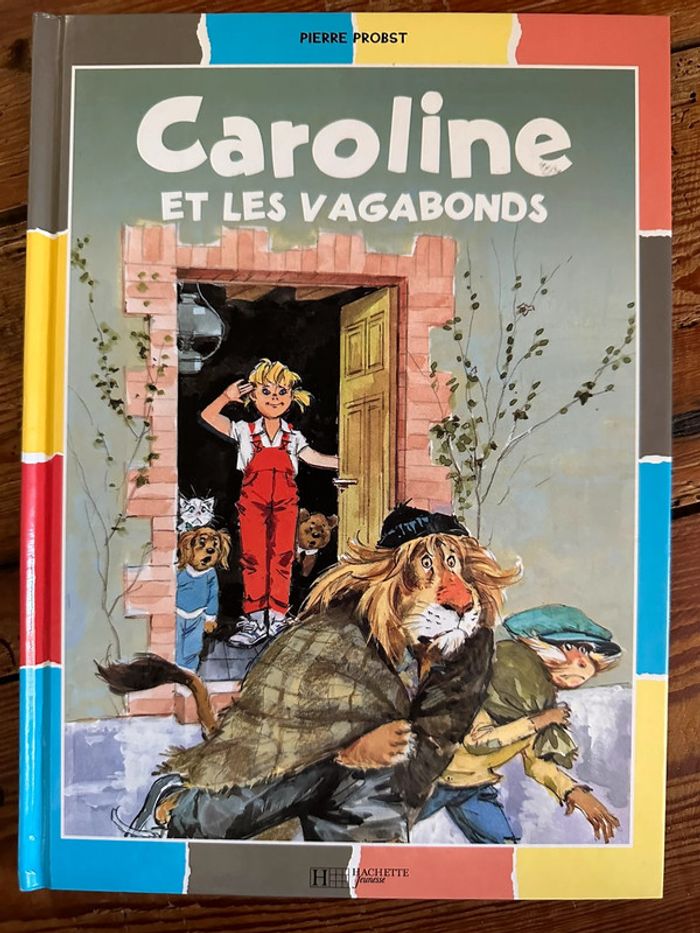 Livre bd album Pierre Probst multicolore Caroline et les vagabonds lion Titus