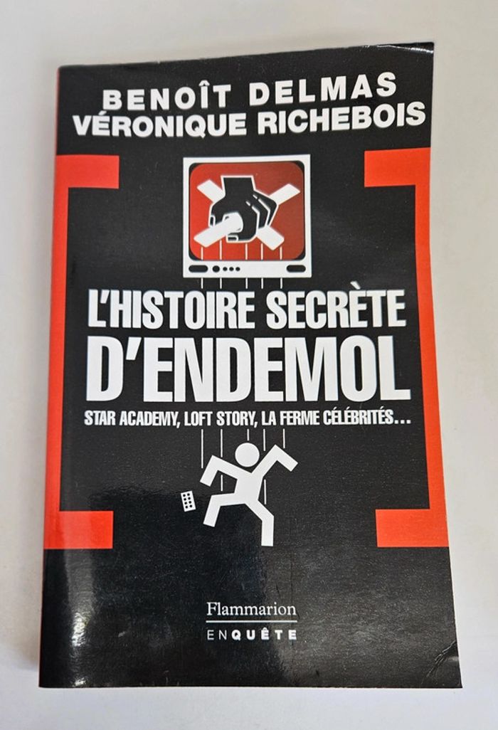 "L'histoire secrète d'endemol. Star Academy, Loft Story, La Ferme Célébrités