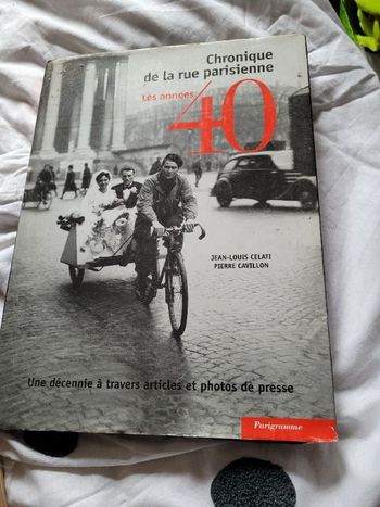 Chronique de la rue parisienne les années 40