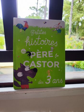 Livre les petites histoires du père castor dès 3 ans