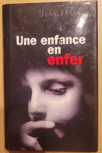Une enfance en enfer