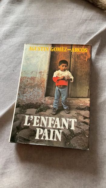#l,enfant pain Agustin Gomez Arcos