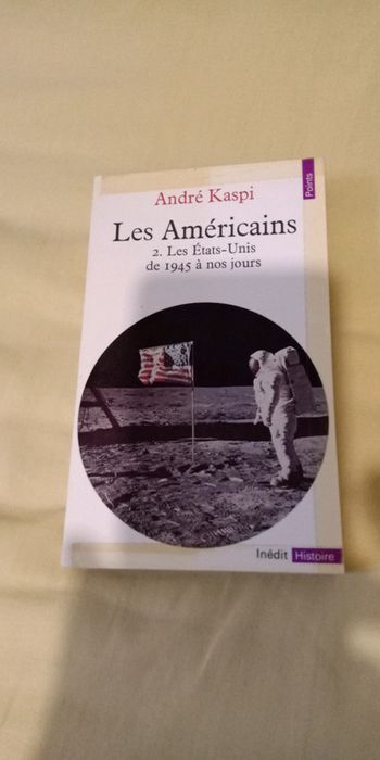 Les Américains tome 2 les États-Unis de 1945 à nos jours