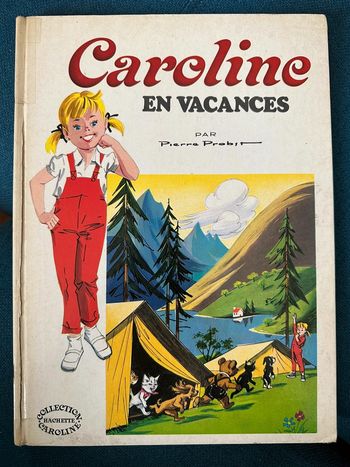 Grands albums Hachette Caroline en Vacances Pierre Probst livre bd vintage