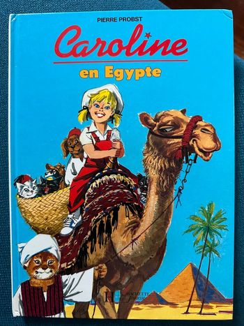 Caroline en Égypte album bd livre pharaons pierre probst hachette jeunesse collection