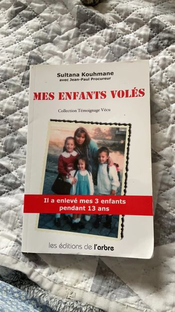 #mes enfants volés Sultana Kouhmane