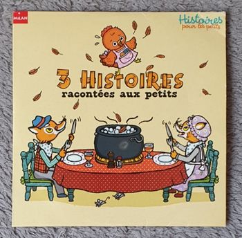 CD "3 Histoires racontées aux Petits" - Sept. 2011 (3-5 ans) / Milan