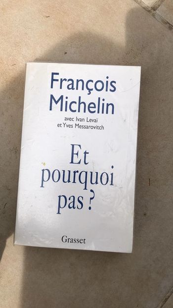 François michelin et pourquoi pas