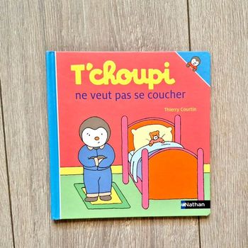 Livre t'choupi ne veut pas se coucher . N°39. Edition Nathan