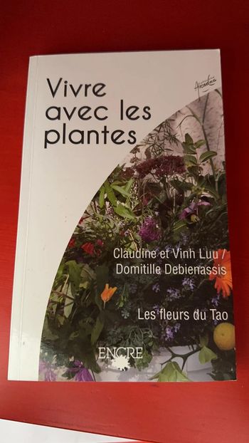 Vivre avec les plantes les fleurs du tao