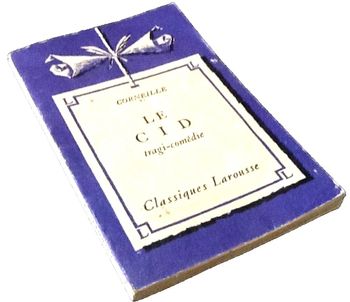 Corneille  Le Cid   tragi-comédie (1959) Editions Classiques Larousse  