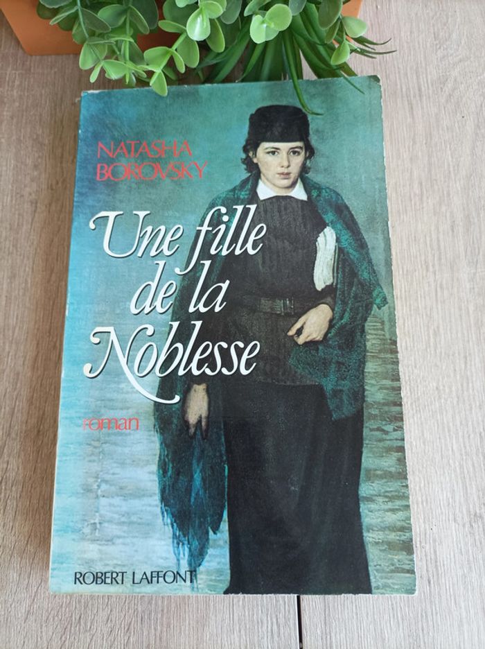 Livre Une fille de la noblesse Robert Laffon
