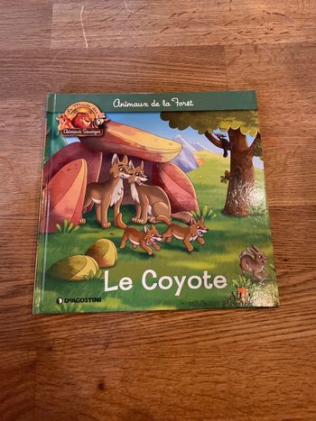 Livre Altaya Le monde des animaux Sauvages Animaux de la forêt Le coyote