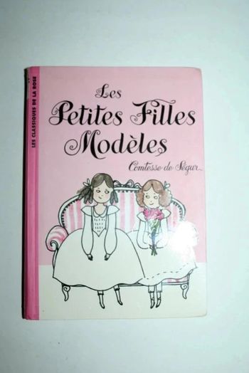 Les Petites Filles Modèles de la Comtesse de Ségur