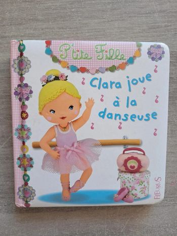 Livre petite fille Clara joue à la danseuse fleurus