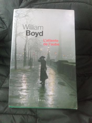 William Boyd - L'attente de l'aube