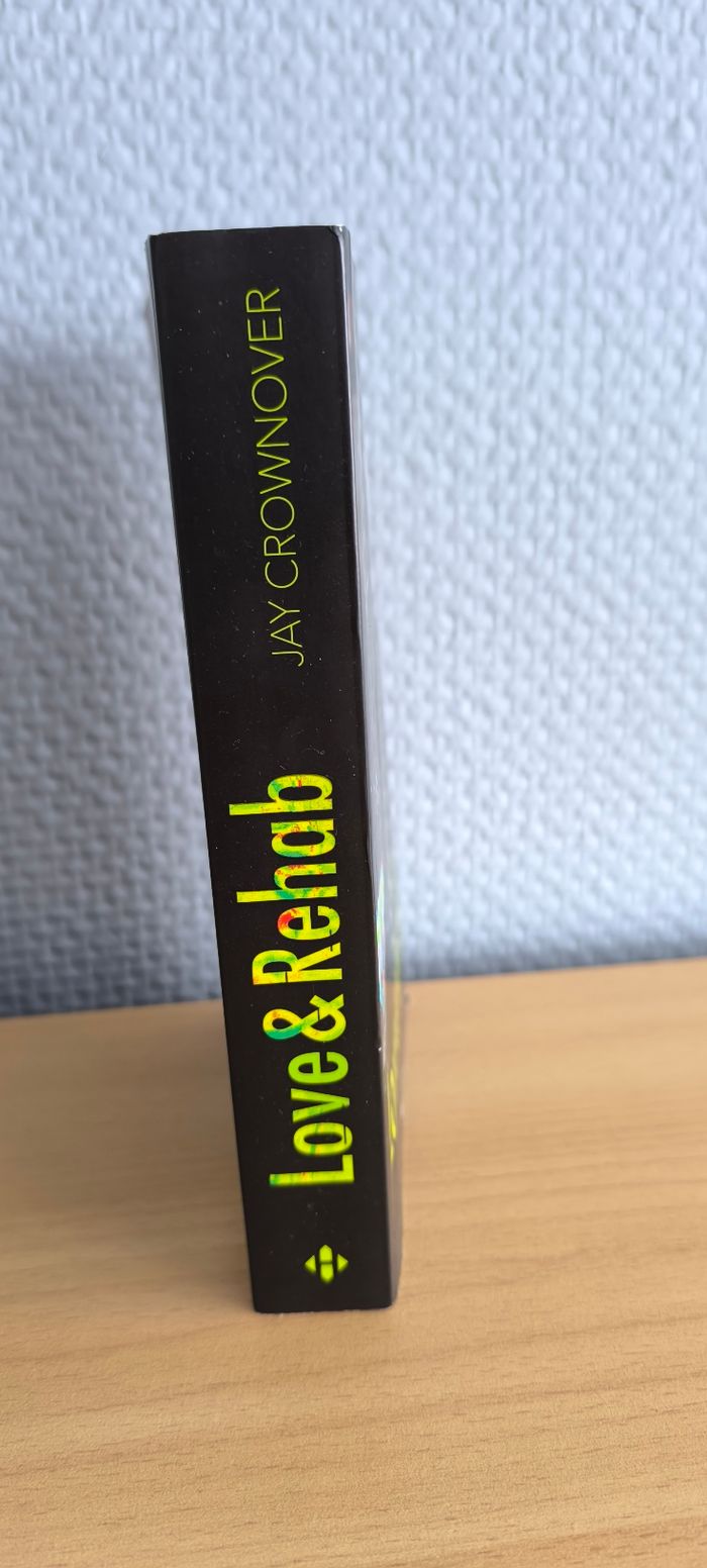 Livre love et rehab Kay crownover - photo numéro 4