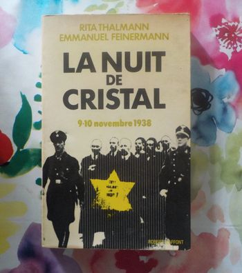 La Nuit de Cristal 9-10 novembre 1938 par Rita Thalmann et Emmanuel Feinermann