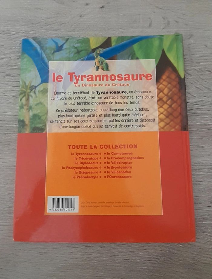 BD - Livre - Le Tyrannosaure: Le dinosaure du crétacé - photo numéro 2