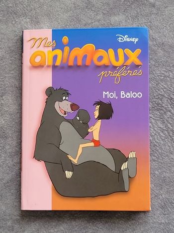 Mes animaux préférés 5 Moi, Baloo Par Walt Disney, Katherine Quenot
