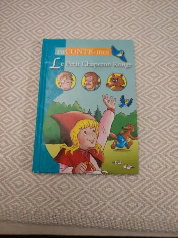 Raconte moi le petit chaperon rouge