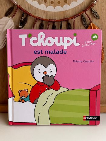 Livre tchoupi est malade 