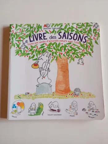Le livre des saisons : Toute une année d'activités nature avec Tchà