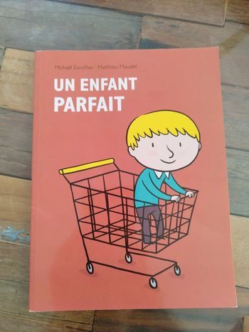 Un enfant parfait