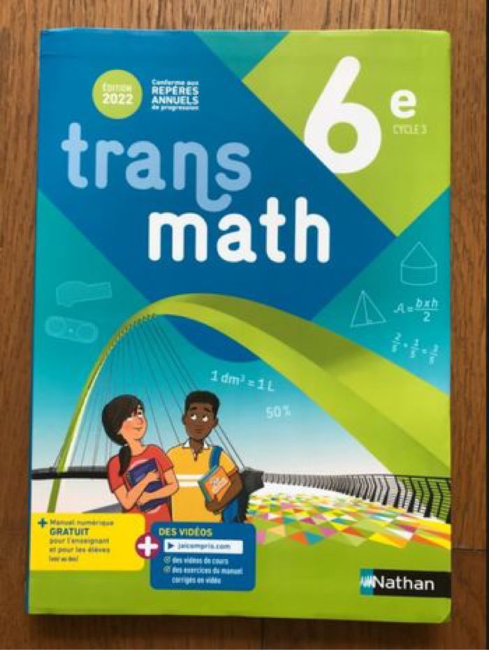 Transmath - Manuel de mathématiques 6ème - édition 2022 - Nathan