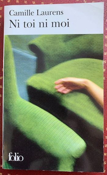 Livre Ni toi ni moi Camille Laurens