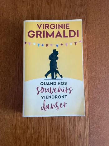 Livre quand nos souvenirs viendront danser