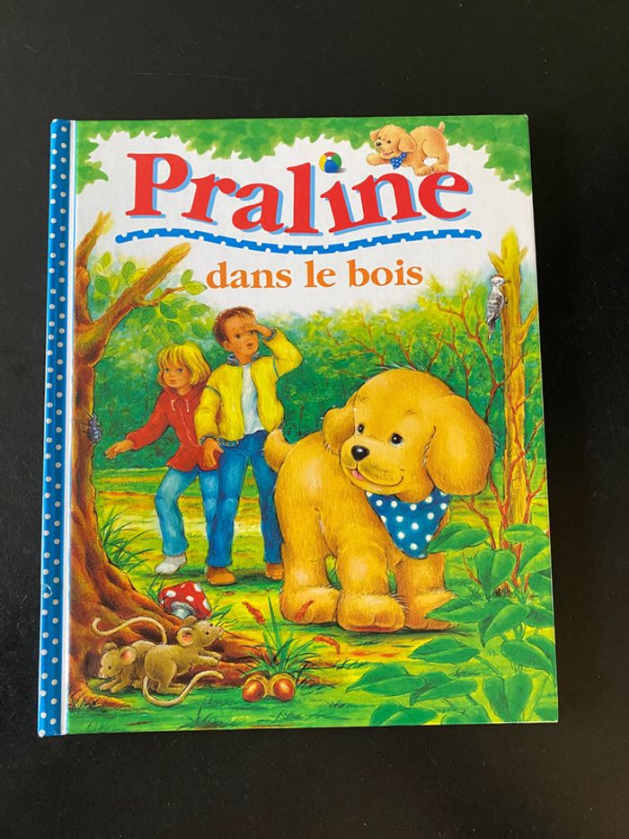 Livre Praline dans le bois