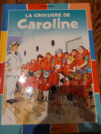 Livre la Croisière de Caroline Pierre Probst Hachette Jeunesse Album collection multicolore couleurs