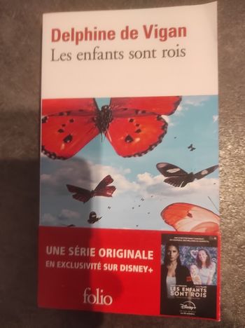  Les enfants sont rois Delhpine de Vigan - Folio 2024 