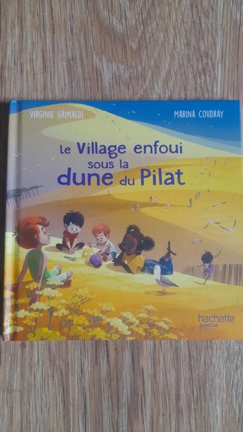 Livre Le village enfoui sous la dune du Pilat