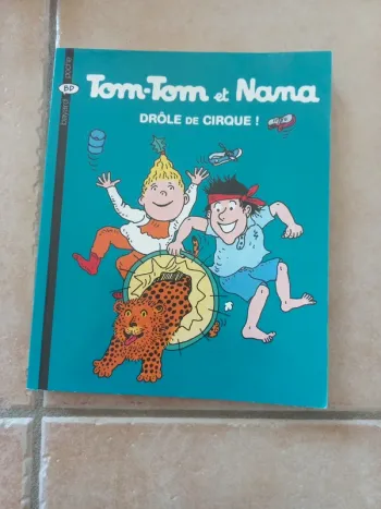 Bd Tom Tom Tomtom et Nana tome 7