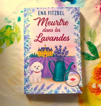 MEURTRE DANS LES LAVANDES d'Ena FITZBEL