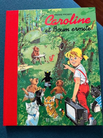 Livre rare Caroline et Boum Ermite ours vintage Pierre Probst bords rouges