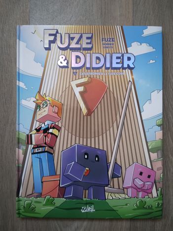 BD Fuze et Didier Tome 1 neuf