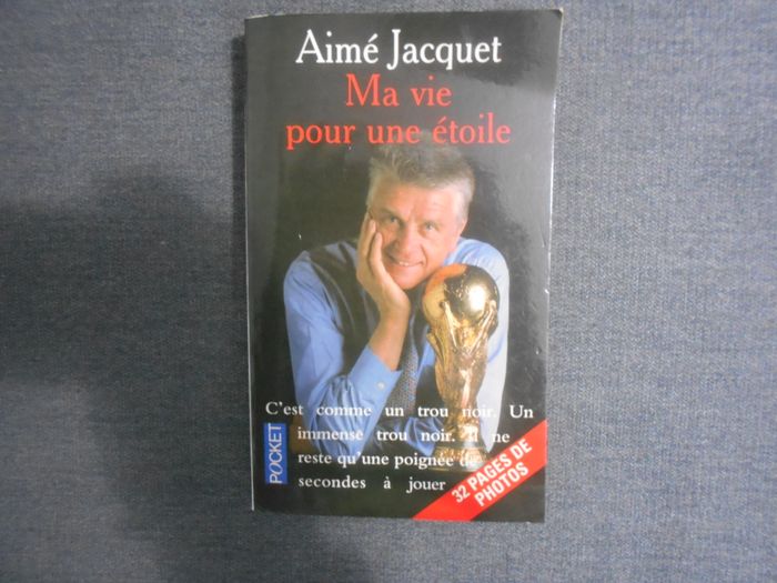 Livre: Aimé Jacquet, Ma vie pour une étoile à 0,50 EURO