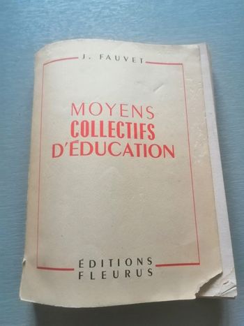 🌸Moyens collectifs d'éducation de J. Fauvet 🌸