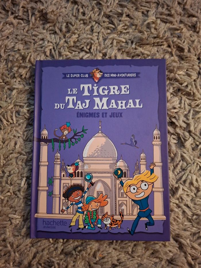 Livre le tigre du taj mahal énigmes et jeux hachette McDonald's