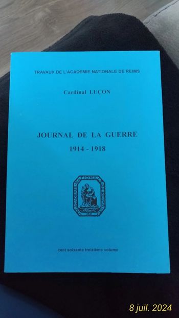 Journal de Guerre 1914-1918 Cardinal Luçon