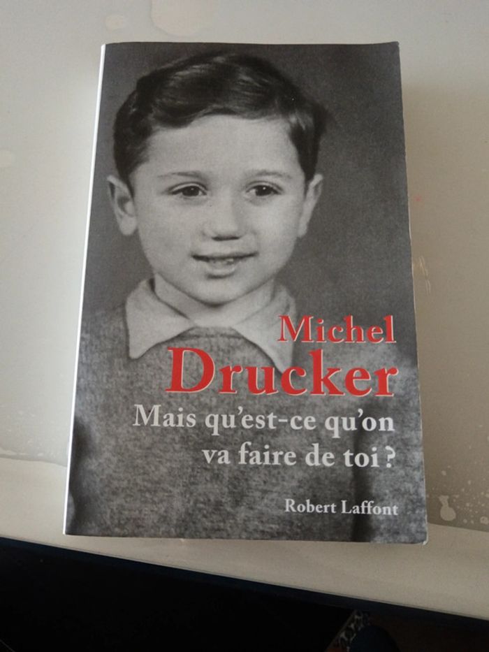 Livre " mais qu'est ce qu'on va faire de toi" Michel Drucker