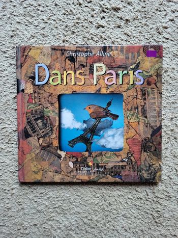 Livre enfant Dans Paris de Christophe Alline