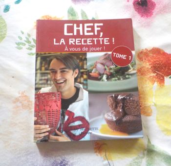 CHEF, LA RECETTE ! T1 par Cyril LIGNAC Ed. Hachette