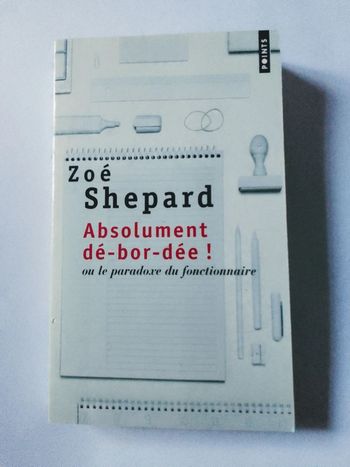 Zoé Shepard - Absolument dé-bor-dée !
