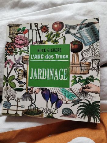 L ABC des trucs jardinage