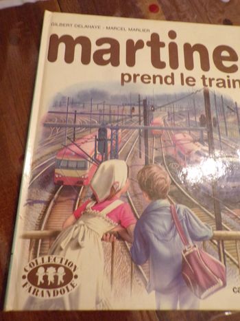 Livre Martine prend le train Collection farandole